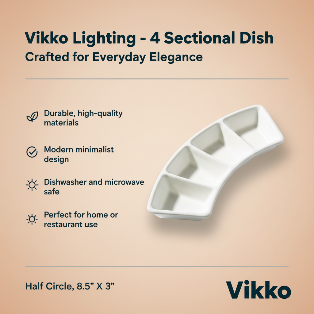Vikko Lighting 4-Sectional Dish – Half Circle, 8.5" x 3"